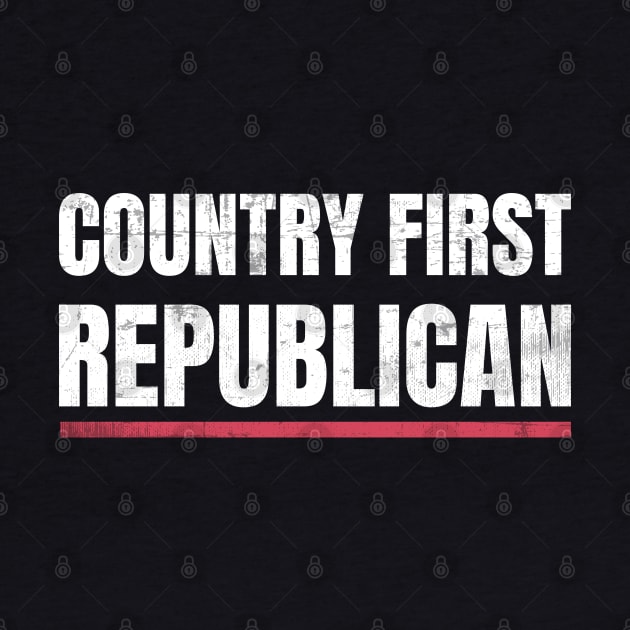 President - Country First Republican by sheepmerch
